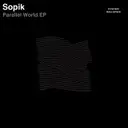 Parallel World by Sopik - Hard Techno cover art