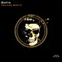 You Can Stop It by Sopik - Hard Techno cover art