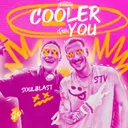 Cooler Than You by Soulblast, STV - Doomcore cover art