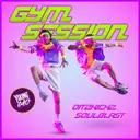 GYM SESSION by Soulblast, DitzKickz - Uptempo cover art