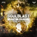 Operation Overload (Execution 2025 Anthem) by Soulblast - Uptempo cover art