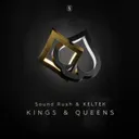 Kings & Queens by Sound Rush, KELTEK - Hardstyle cover art