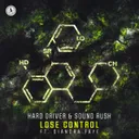 Lose Control by Sound Rush, Hard Driver, Diandra Faye - Hardstyle cover art