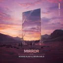 Mirror by Sound Rush, Devin Wild - Hardstyle cover art