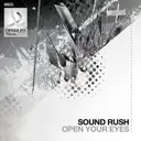 Open Your Eyes by Sound Rush - Hardstyle cover art