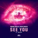 See You by Sound Rush, Hard Driver, Maikki - Hardstyle cover art