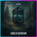 Echoes Of Destruction by SoundZerodj - Hardstyle cover art