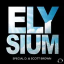 Elysium - Scott Brown Edit by Special D., Scott Brown - Happy Hardcore cover art