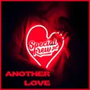 Another Love by Special Krew - Hardstyle cover art
