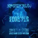 Forever (Spectrum 2026 Anthem) by Spectralizers - Frenchcore cover art