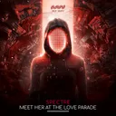 Meet Her At The Love Parade by Spectre - Hardstyle cover art