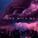 Come With Me by SPHERICZ - Hardstyle cover art