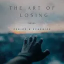 The Art Of Losing by SPHERICZ, Fericz - Hardstyle cover art