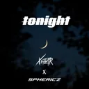 TONIGHT by SPHERICZ, Xetlar - Hardstyle cover art