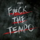 Fuck The Tempo by Spiritvs - Hardstyle cover art