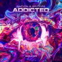 Addicted by Spitfire, NACION - Hardstyle cover art