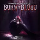 Born Of Blood by Spitfire, Captivator - Hardstyle cover art
