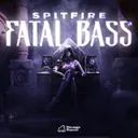 Fatal Bass by Spitfire - Hardstyle cover art