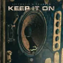 Keep It On by Spitnoise, Tharken - Uptempo cover art
