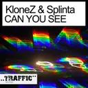 Can You See - Original Mix by Splinta, KloneZ - Hardstyle cover art