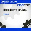 Lose It - Original Mix by Splinta, Side E-Fect - Hardstyle cover art