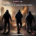 Gangmembers by Stampede, Unleashed Fury - Uptempo cover art