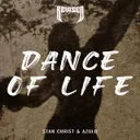 Dance Of Life by Stan Christ, Azulo - Hard Techno cover art