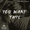 You Want This by Stan Christ, Nevlin - Hard Techno cover art