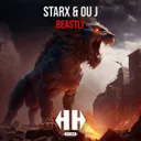 Beastly by STARX, OU J, Sedutchion - Hardstyle cover art