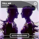 Tell Me by State One - Hardstyle cover art