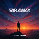Far Away by SteelniX, Makry - Happy Hardcore cover art