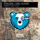 Here for You by SteelniX, Axel Oliver - Hardstyle cover art