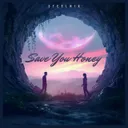 Save You Honey by SteelniX - Happy Hardcore cover art