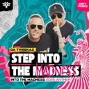 Cover of Step Into The Madness - Into The Madness 2026 Anthem