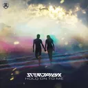 Hold on to Me by Sterophyx - Hardstyle cover art