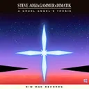 The Cruel Angel's Thesis (Neon Genesis Evangelion) by Steve Aoki, Gammer, Dimatik - Hardstyle cover art