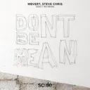 Don't Be Mean by Steve Chris, Mbvert - Hardstyle cover art