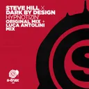 Hypnotizin' (Luca Anolini Mix) by Steve Hill, Luca Antolini, Dark By Design - Hardstyle cover art