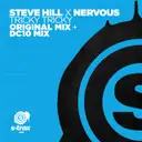 Tricky Tricky (D10 Mix) by Steve Hill, Nervous, D10 - Hardstyle cover art