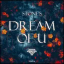 Dream Of U - Extended by Stone's - Hardstyle cover art