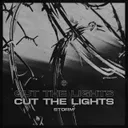 Cut The Lights by STORM - Hard Techno cover art