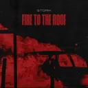 Fire To The Roof by STORM - Hard Techno cover art