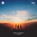 Brighter Days by Stormerz, Serzo, Achou - Euphoric Hardstyle cover art
