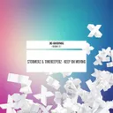 Keep On Moving by Stormerz, Timekeeperz - Euphoric Hardstyle cover art