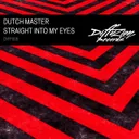 Cover of Straight Into My Eyes - Original Mix