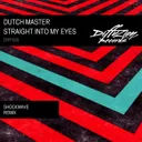 Cover of Straight Into My Eyes - Shockwave Remix