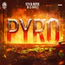 Pyro by STV, Repix, B-Nance - Hardcore cover art
