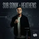 Heathens by Sub Sonik, Shadow Legacy - Rawstyle cover art
