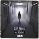 M.F. Psycho - Edit by Sub Sonik - Hardstyle cover art