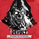 REVOLT (Official REVOLT 2019 Anthem) by Sub Sonik, Tha Watcher - Hardcore cover art